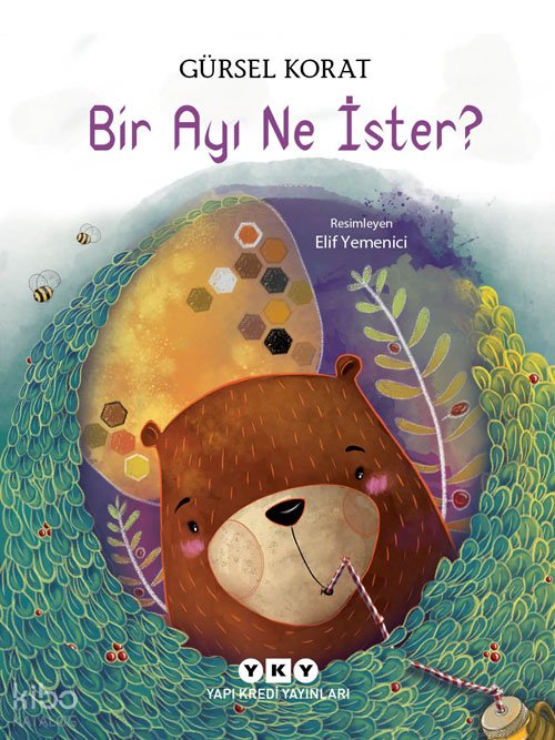 Bir Ayı Ne İster? - Gürsel Korat