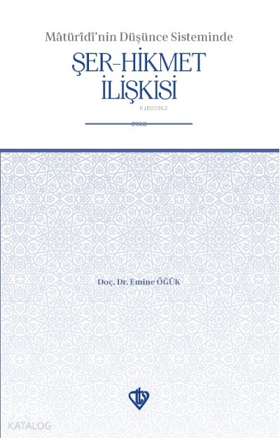 Maturidinin Düşünce Sisteminde Şer Hikmet İlişkisi