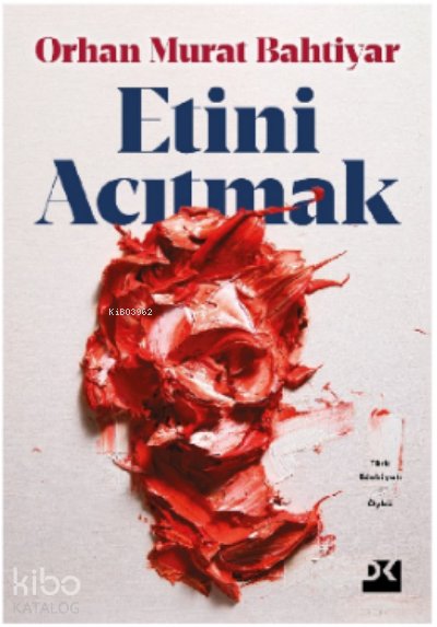 Etini Acıtmak