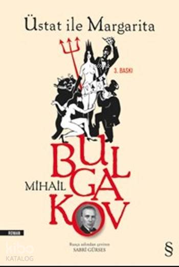 Üstat ile Margarita - Mihail Afanasyeviç Bulgakov