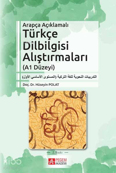 Arapça Açıklamalı Türkçe Dilbilgisi Alıştırmaları (A1 Düzeyi) - Hüseyin Polat