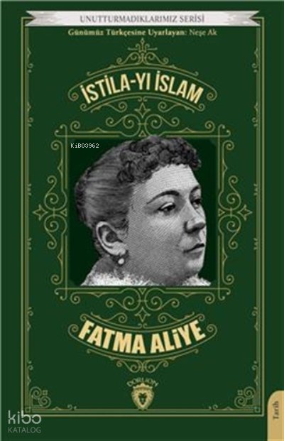 İstila-yı İslam - Fatma Aliye