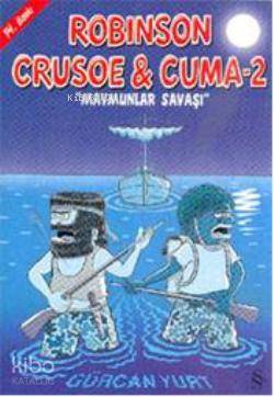 Robison Crusoe & Cuma 2