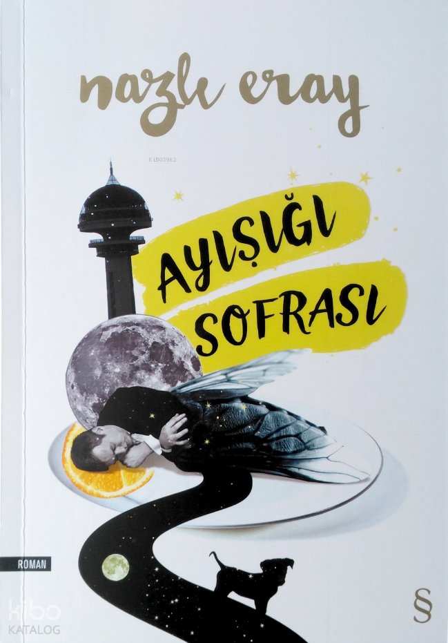 Ayışığı Sofrası - Nazlı Eray