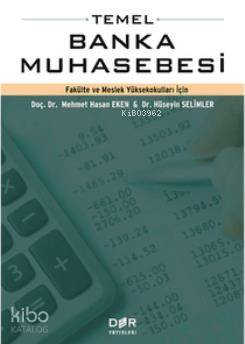 Temel Banka Muhasebesi - Mehmet Hasan Eken, Hüseyin Selimler
