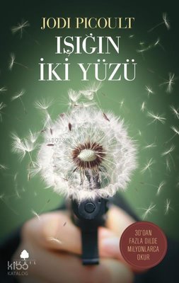 Işığın İki Yüzü - Jodi Picoult