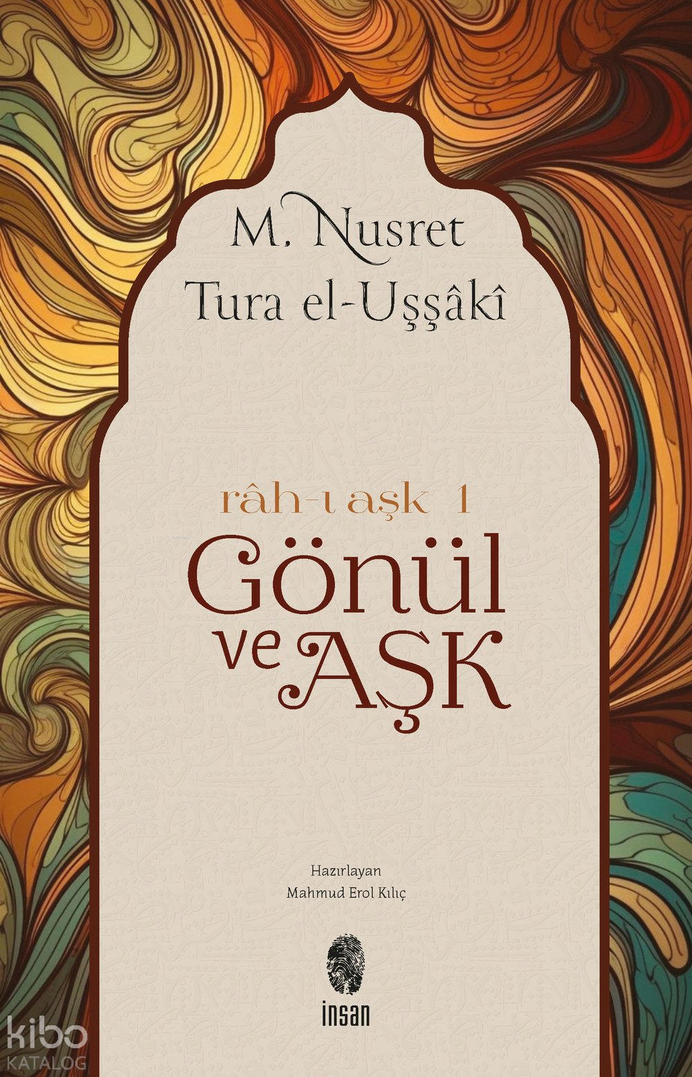 Gönül ve Aşk