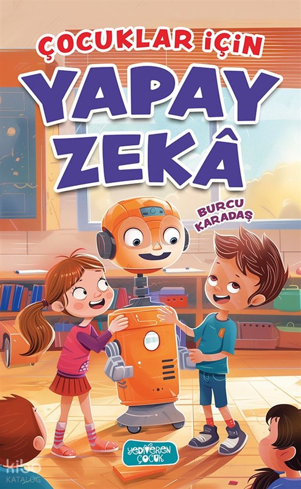 ÇOCUKLAR İÇİN YAPAY ZEKA