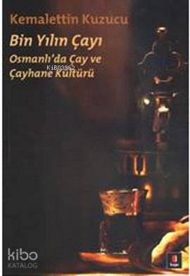 Bin Yılın Çayı