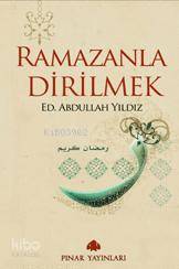 Ramazanla Dirilmek - Abdullah Yıldız