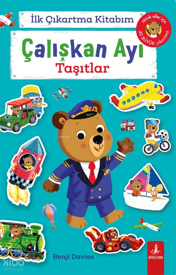 Çalışkan Ayı - Taşıtlar - Benji Davies