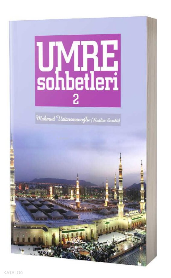 Umre Sohbetleri 2. Cilt