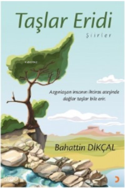 Taşlar Eridi