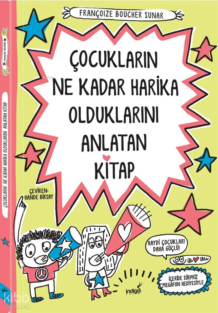 ÇOCUKLARIN NE KADAR HARİKA OL..