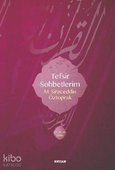 Tefsir Sohbetlerim 2 - M. Sirâceddin Öztoprak