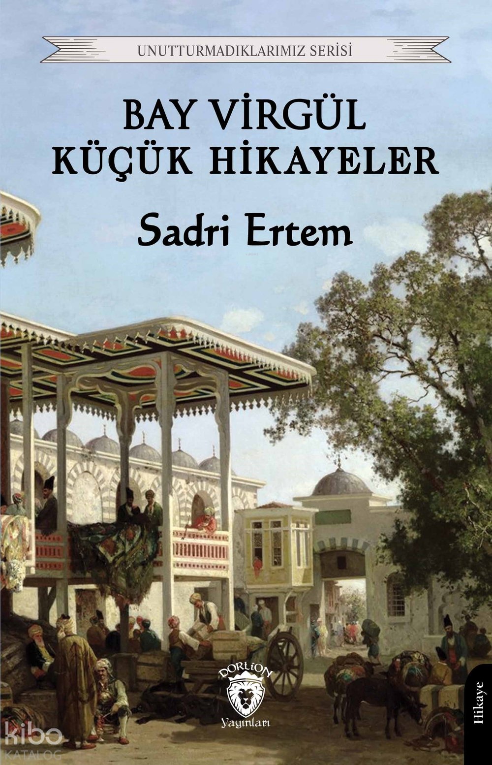 Bay Virgül Küçük Hikayeler - Sadri Ertem