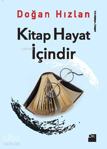 Kitap Hayat İçindir - Doğan Hızlan