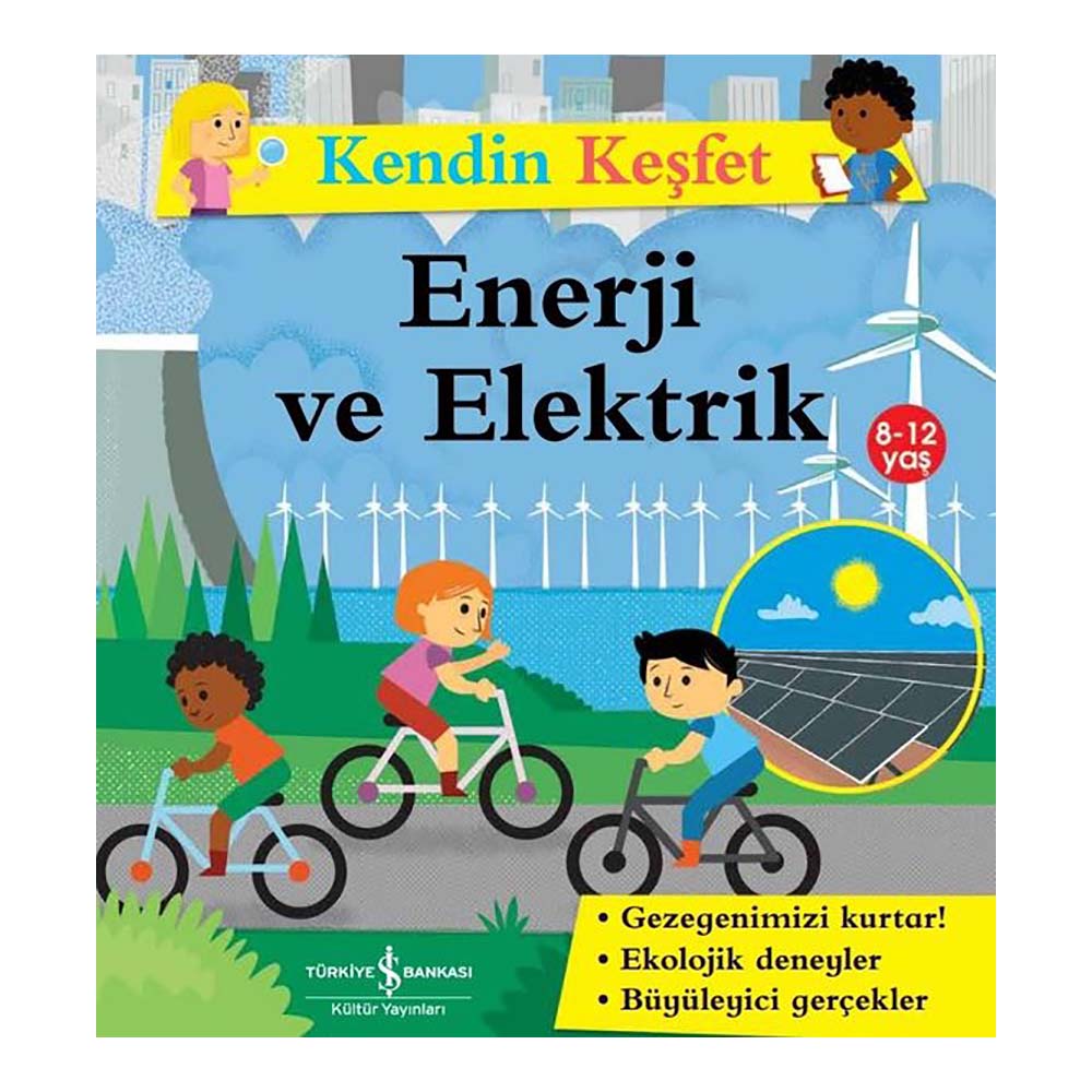 KENDİN KEŞFET - ENERJİ VE ELEKTRİK