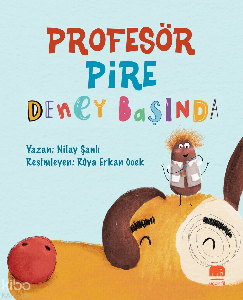 Profesör Pire Deney Başında - Nilay Şanlı