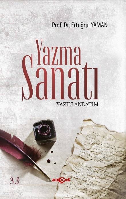 Yazma Sanatı (Yazılı Anlatım) - Ertuğrul Yaman