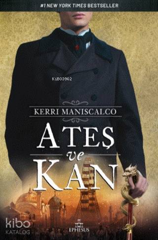 Ateş ve Kan - Kerri Maniscalco