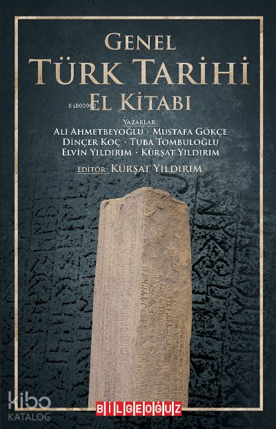 Genel Türk Tarihi El Kitabı - Ali Ahmetbeyoğlu