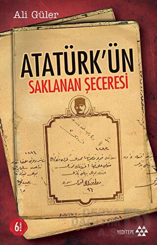 ATATÜRKÜN SAKLANAN ŞECERESİ