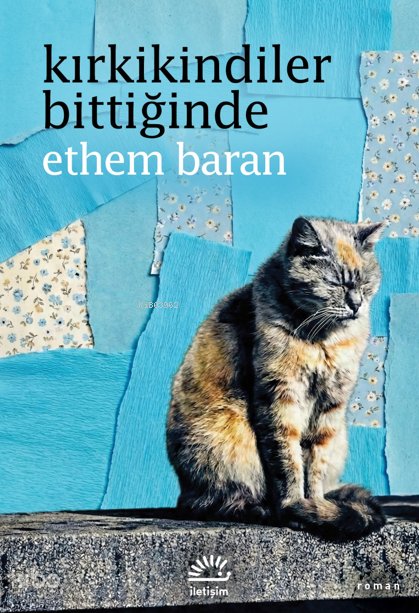Kırkikindiler Bittiğinde - Ethem Baran