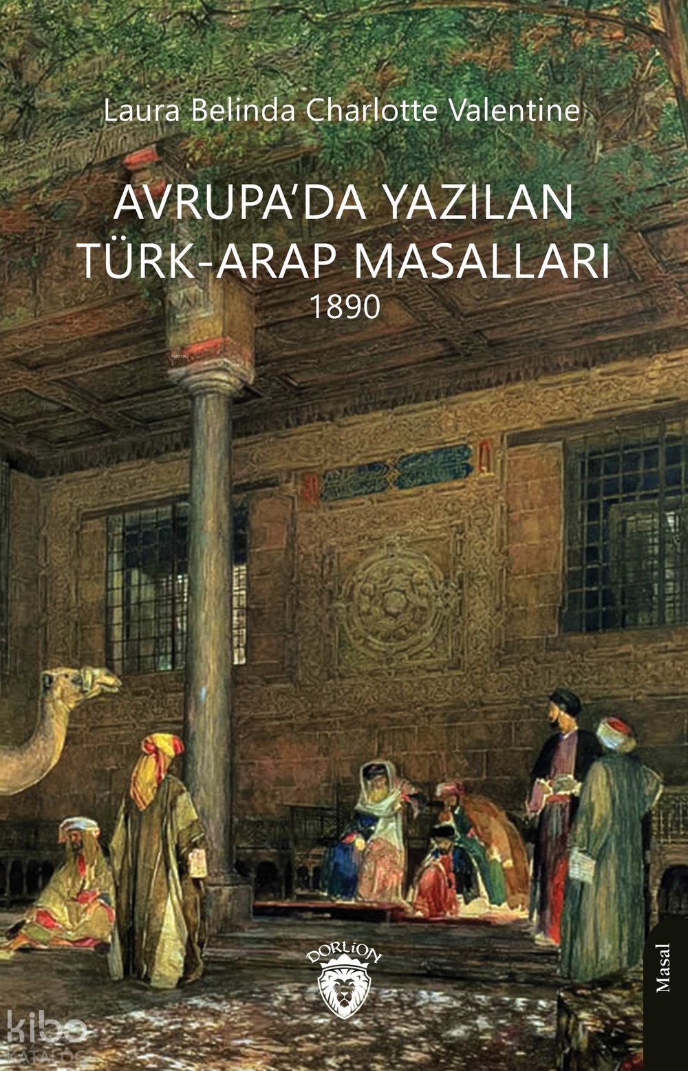 Avrupa’da Yazılan Türk-Arap Masalları 1890