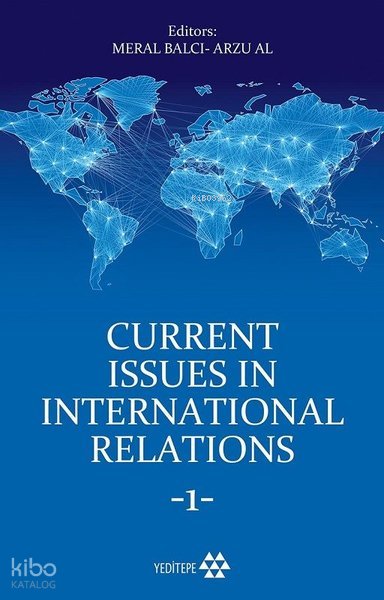 Current Issues In International Relations 1 - Arzu Al