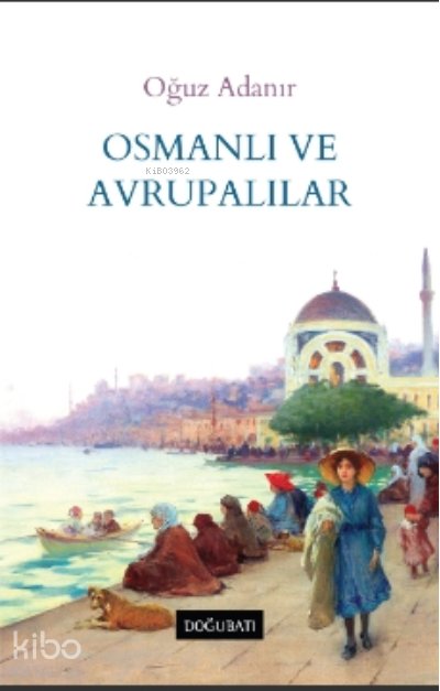 Osmanlı ve Avrupalılar