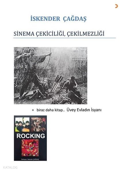 Sinema Çekiciliği Çekilmezliği - İskender Çağdaş