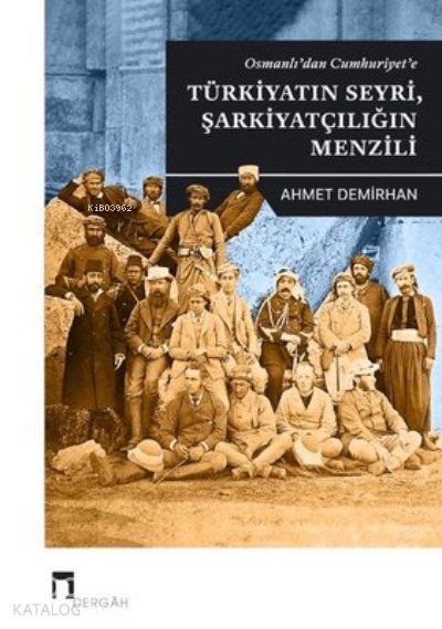 Osmanlı'dan Cumhuriyet'e - Ahmet Demirhan