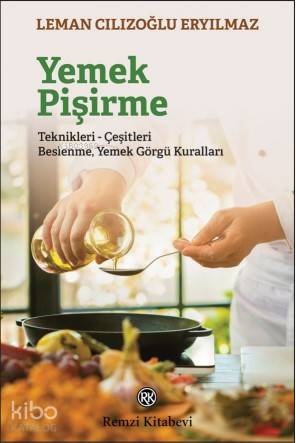 Yemek Pişirme - Leman Cılızoğlu Eryılmaz