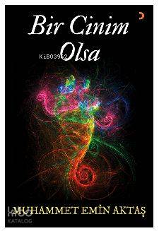 Bir Cinim Olsa