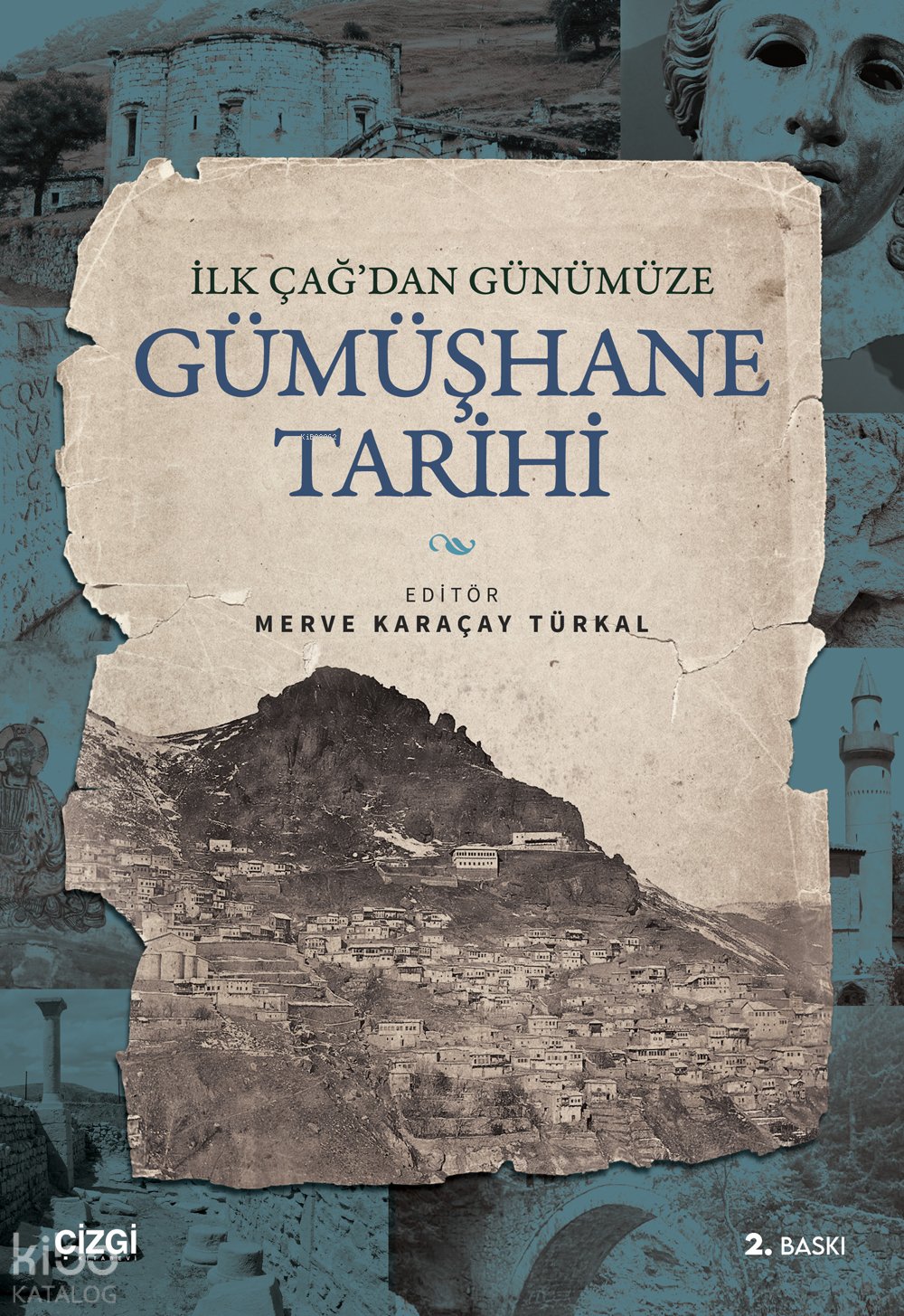 İlk Çağ’dan Günümüze Gümüşhane Tarihi