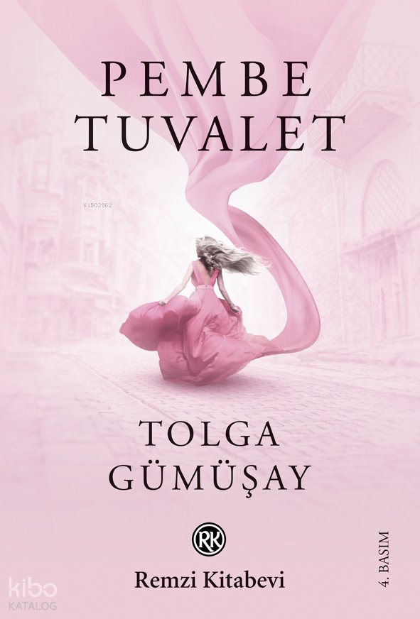 Pembe Tuvalet - Tolga Gümüşay