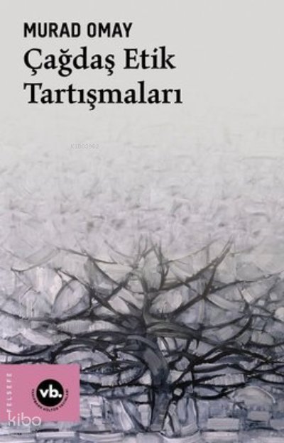 Çağdaş Etik Tartışmaları