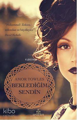 Beklediğim Sendin - Amor Towles