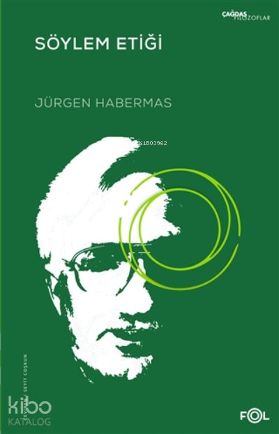 Söylem Etiği - Jürgen Habermas