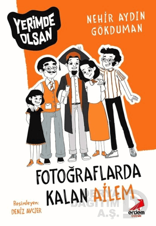 YERİMDE OLSAN - 6 FOTOĞRAFLARDA KALAN AİLEM