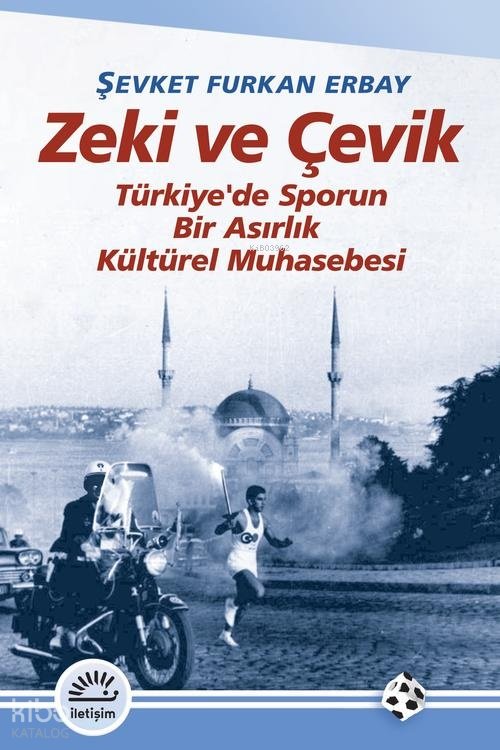Zeki ve Çevik - Şevket Furkan Erbay