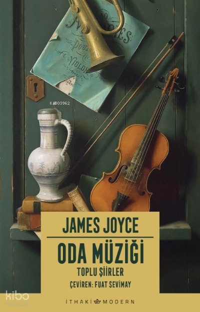 Oda Müziği: Toplu Şiirler - James Joyce