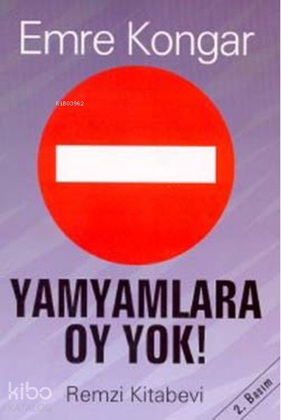 Yamyamlara Oy Yok! - Emre Kongar