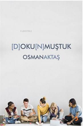 Dokunmuştuk - Osman Aktaş