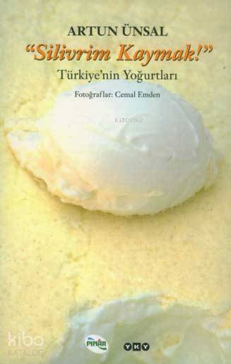 "Silivrim Kaymak!"