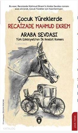 Çocuk Yüreklerde Recaizade Mahmut Ekrem Araba Sevdası - Recaizade Mahmud Ekrem