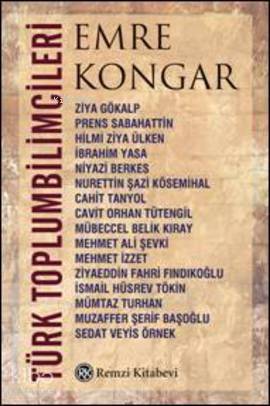 Türk Toplumbilimcileri - Emre Kongar