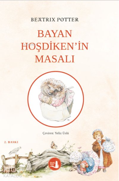 Bayan Hoşdiken’in Masalı - Beatrix Potter