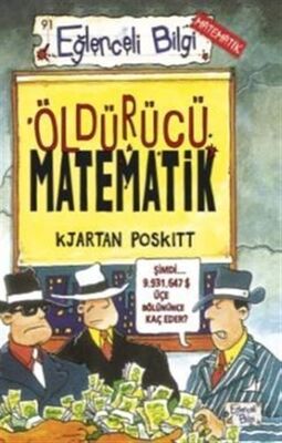 EĞLENCELİ BİLGİ - ÖLDÜRÜCÜ MATEMATİK